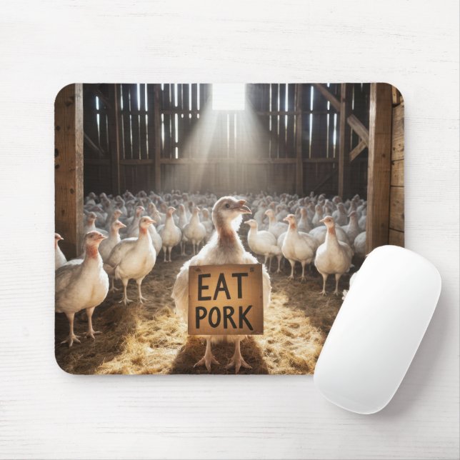 Thanksgiving Turkey With "Eat Pork" Sign Mouse Pad (With Mouse)