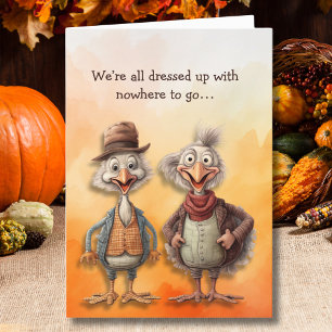 Thanksgiving Turkeys Dressed Up Nowhere To Go Holiday Card