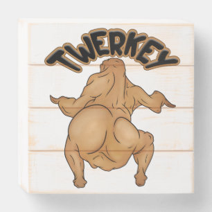 Thanksgiving Twerkey Wood Box Sign
