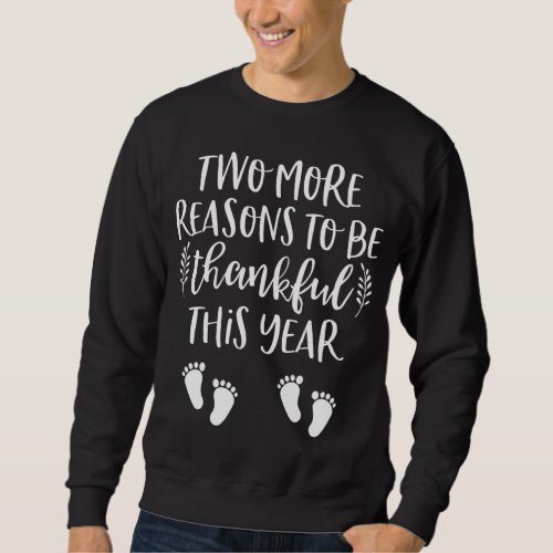 Thanksgiving Twin Pregnancy Announcement Baby Reve Sweatshirt