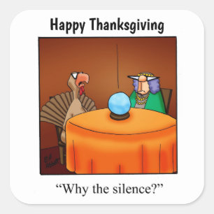 Thanksgiving "Why the Silence?" Stickers