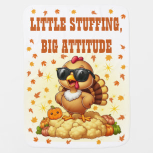 Thanksgiving with Attitude Funny  Baby Blanket