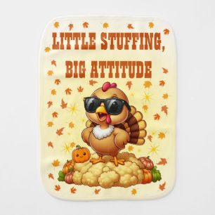 Thanksgiving with Attitude Funny Baby Burp Cloth