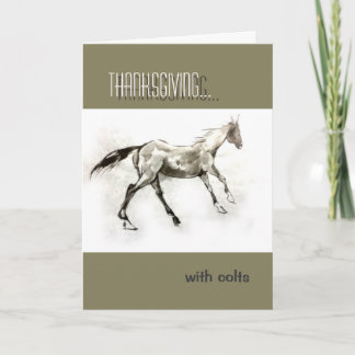 Thanksgiving with colt  Rewrite Yourself Holiday Card