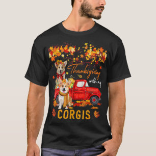 Thanksgiving With My Corgis On Pickup Truck Fall T T-Shirt