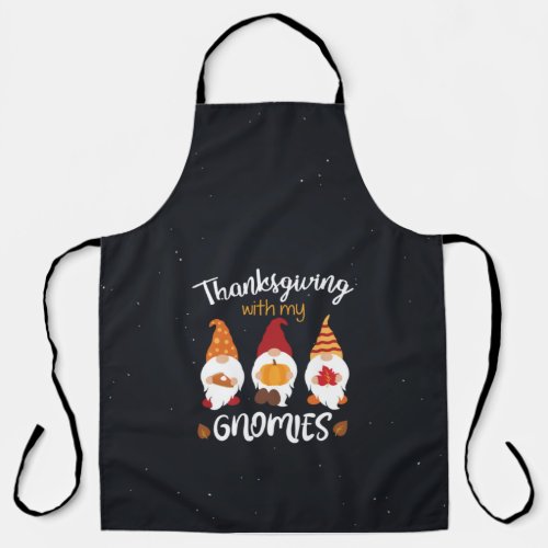 Thanksgiving With My Gnomies Apron