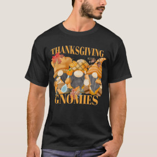 Thanksgiving With My Gnomies Autumn Gnomes T-Shirt