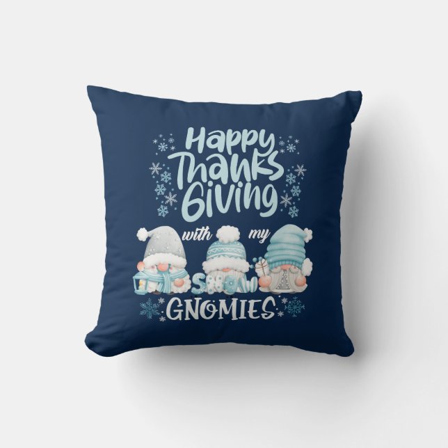 Thanksgiving With My Gnomies  Fall Autumn Gnome Throw Pillow (Front)