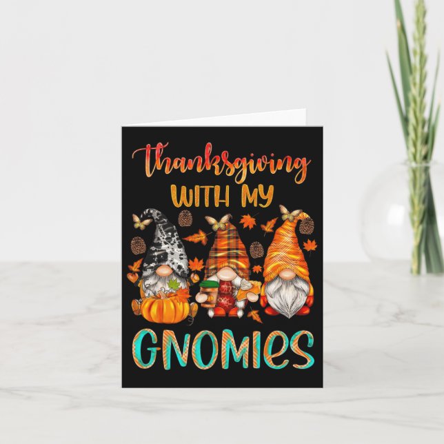 Thanksgiving With My Gnomies Fall Season Pumpkin W Card (Front)