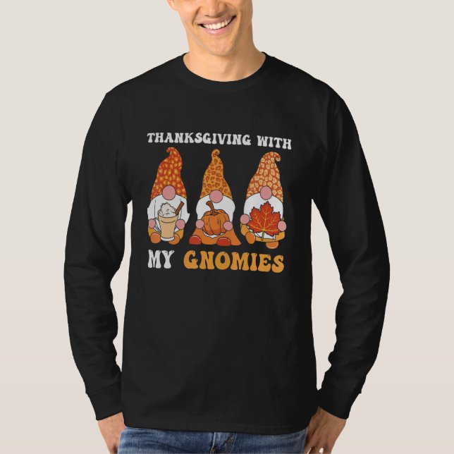 Thanksgiving With My Gnomies Family Matching Turke T-Shirt (Front)
