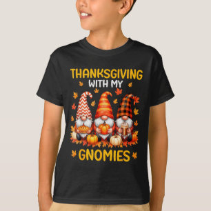 Thanksgiving With My Gnomies Funny Autumn Fall Gno T-Shirt