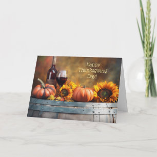 Thanksgiving with Wine Pumpkins Sunflowers Wine Holiday Card