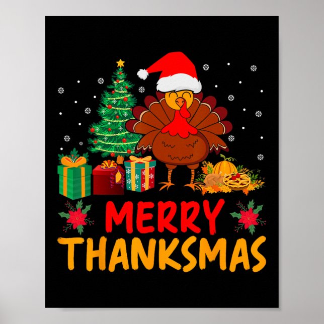 Thanksmas Christmas Thanksgiving Turkey Santa  Poster (Front)