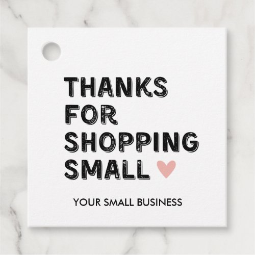 Thankyou for shopping small  Small Business Favor Tags