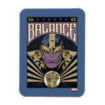 Thanos - Choose Balance Magnet