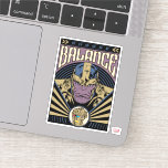 Thanos - Choose Balance Sticker