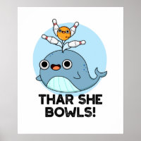 Thar She Bowls Funny Whale Bowling Pun