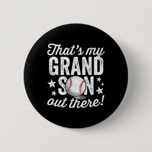 That39s My Grandson Out There Baseball Grandma  Button