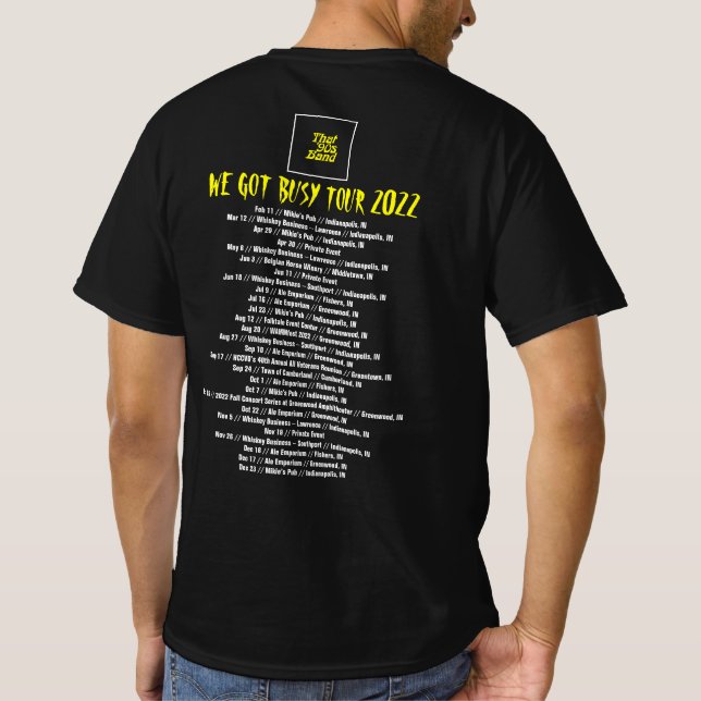 That '90s Band - We Got Busy Tour 2022 T-Shirt (Back)