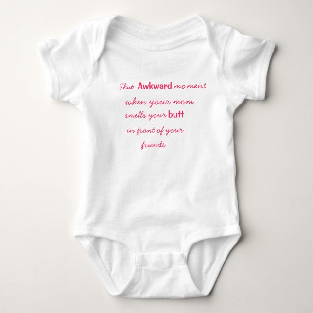 That Awkward Moment Onsie Baby Girl Bodysuit (Front)