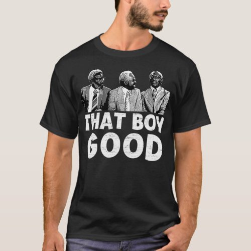 That Boy Good Coming To America 80s Funny Movie Vi T_Shirt