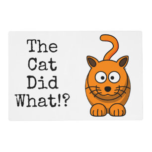 That Cat Did What!? Placemat
