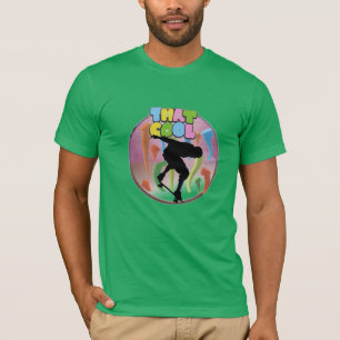 that cool T-Shirt