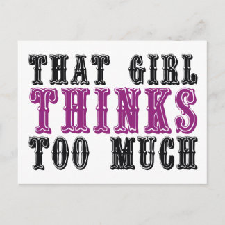 That Girl Thinks Too Much Postcard
