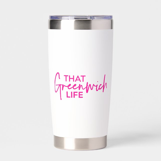That Greenwich Life 20 oz. Thermal Tumbler (Front)