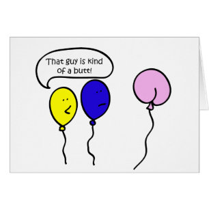 That Guy is Kind of a Butt Cards