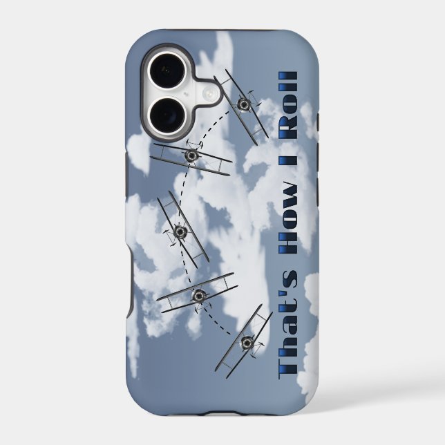 That Is How I Roll Iphone Case (Back)