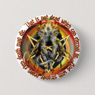 That is not dead which can eternal lie pinback button