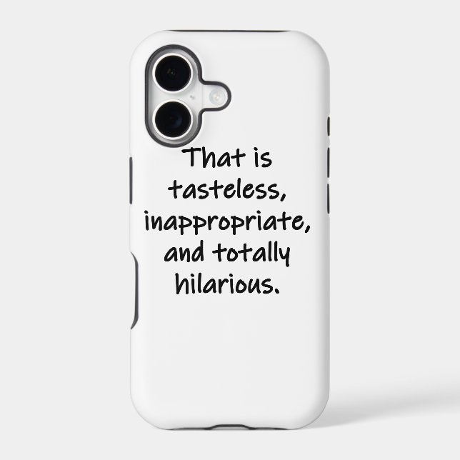 That is Tasteless Iphone Case (Back)