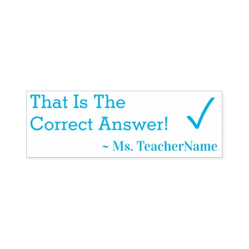 That Is The Correct Answer  Custom Tutor Name Self_inking Stamp