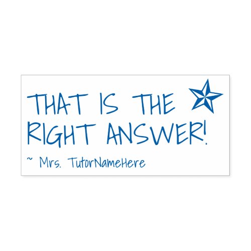 THAT IS THE RIGHT ANSWER Feedback Rubber Stamp
