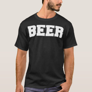 That Just Says BEER  T-Shirt