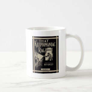 That Kleptomaniac Rag Coffee Mug