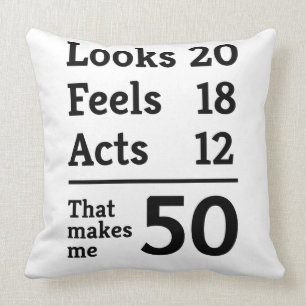 That Makes Me 50 Throw Pillow