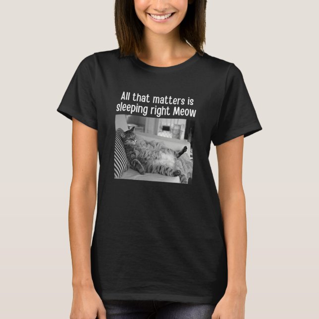 That Matter Is Right Meow  Cat Meme Pet T-Shirt (Front)