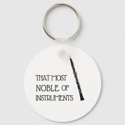 That Most Noble of Instruments _ Oboe Keychain