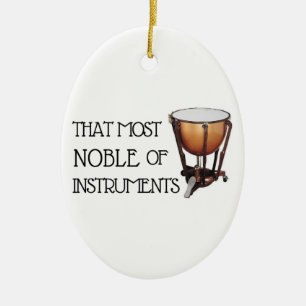 That Most Noble of Instruments - Timpani Ceramic Ornament