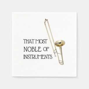 That Most Noble of Instruments - Trombone Napkins