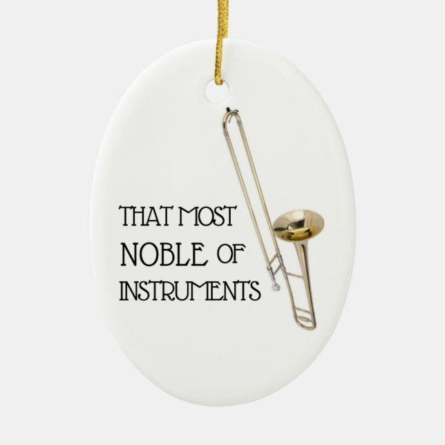 That Most Noble of Instruments - Trombone Ornament (Front)