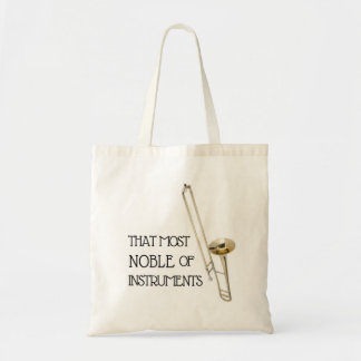 That Most Noble of Instruments - Trombone Tote Bag