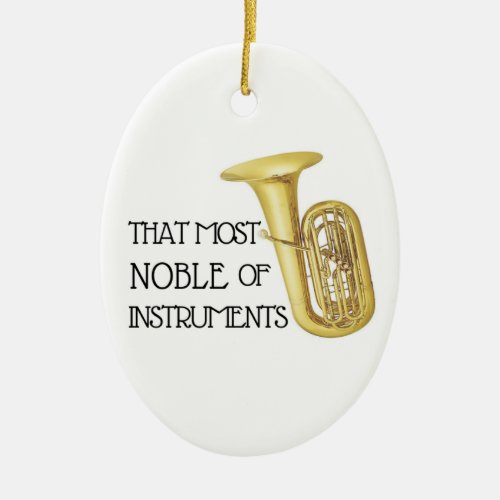 That Most Noble of Instruments _ Tuba Ornament