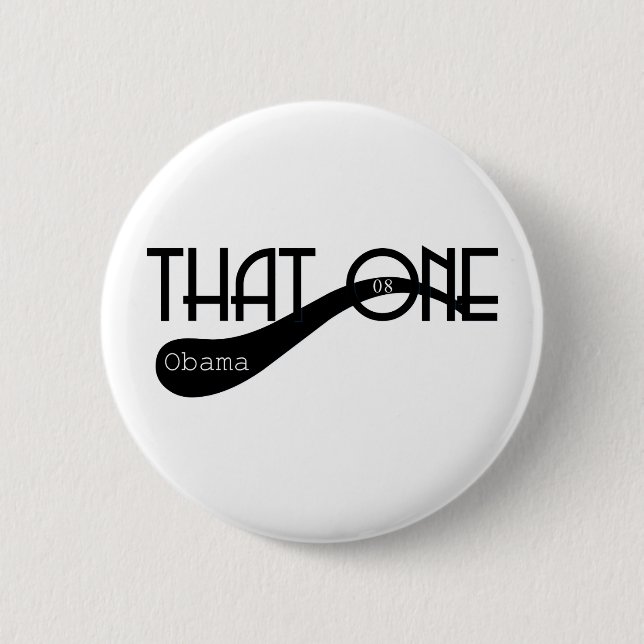 That One Obama 08 Pinback Button (Front)