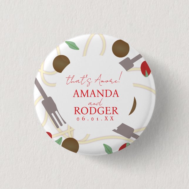 That’s Amore Italian Pasta Wedding Button (Front)