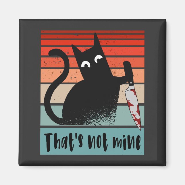 That’s not mine, Innocent Cat with knife Postcard  Magnet (Front)