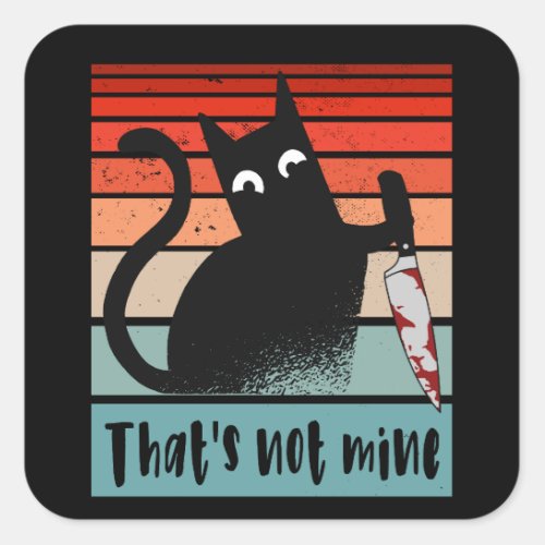 Thats not mine Innocent Cat with knife Postcard  Square Sticker