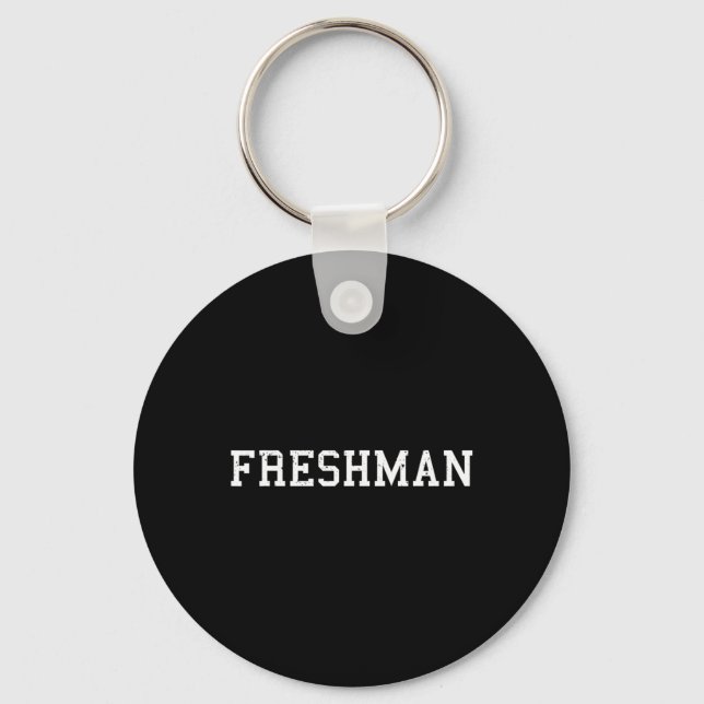 That Says Freshman Tee Print Ck To School  Keychain (Front)